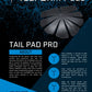 Tail Pad Pro